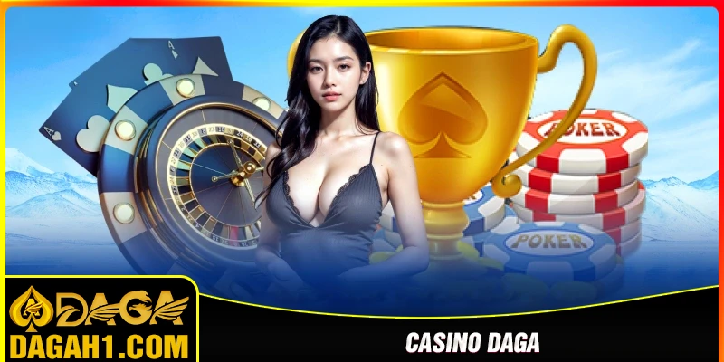 casino tại daga