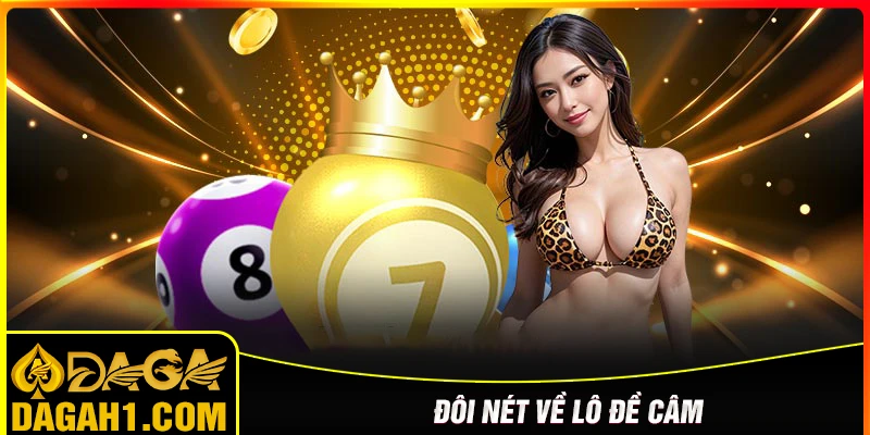 Đôi nét về lô câm