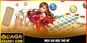 Mẹo soi độc thủ đề