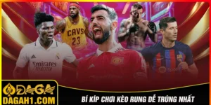 Cách chơi kèo bóng rung